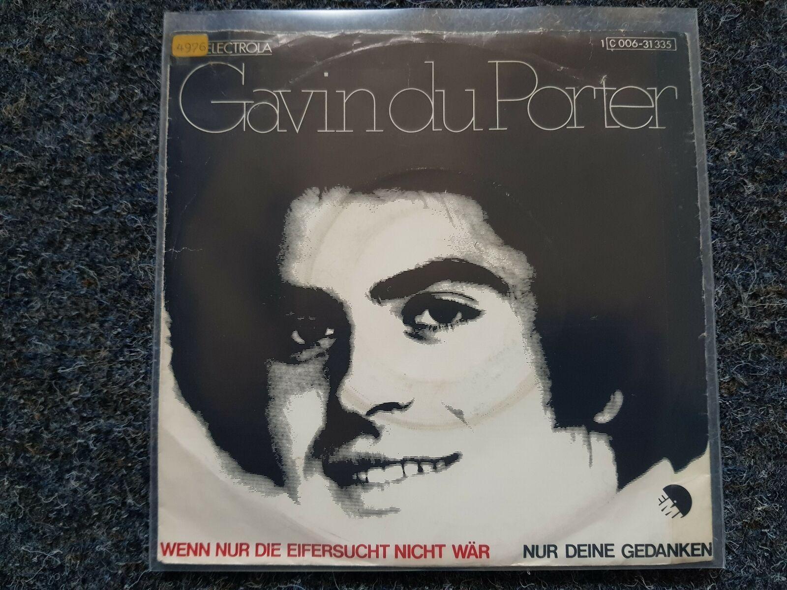 7"" Single Vinyl Gavin du Porter - Wenn nur die Eifersucht nicht wär