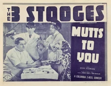 The Three Stooges in Mutts Lobby Card Replica 14 x 11" Photo