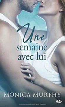Une semaine avec lui von Monica Murphy | Buch | Zustand akzeptabel