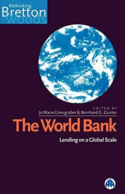 The World Bank: Lending on a Global Scale: 03 (Rethi...