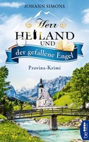 Herr Heiland Und Der Gefallene Engel Johann Simons