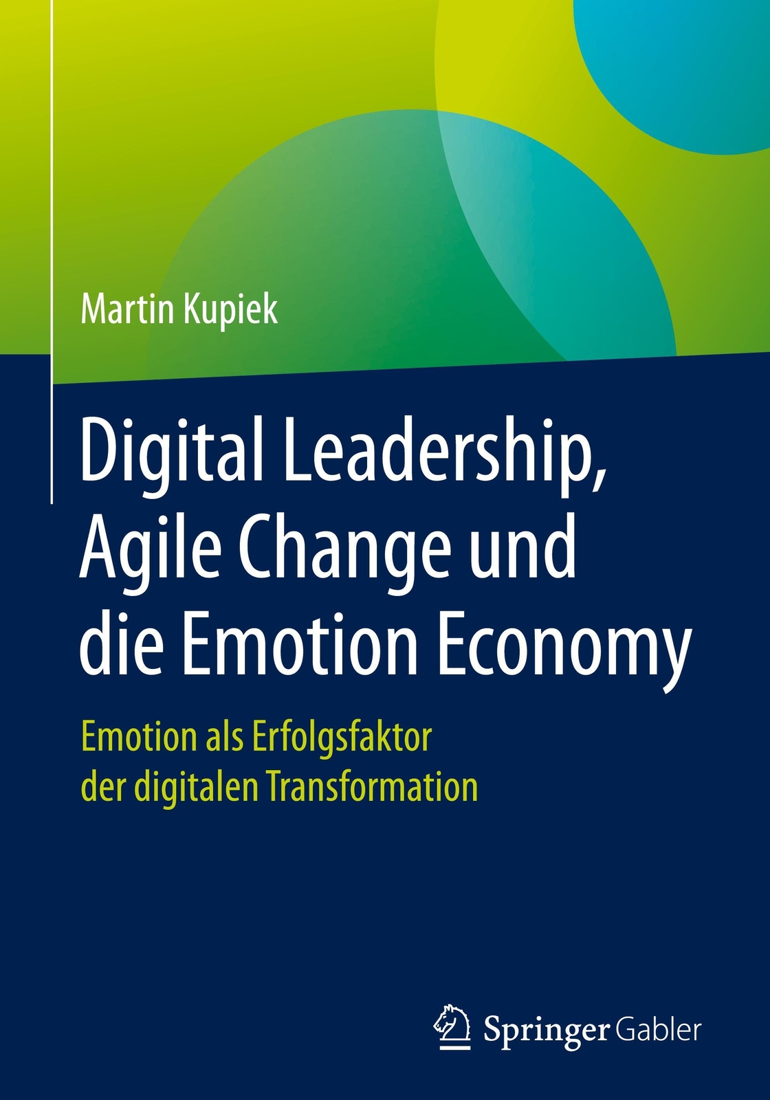 Thumbnail - Martin Kupiek | Digital Leadership, Agile Change Und Die Emotion