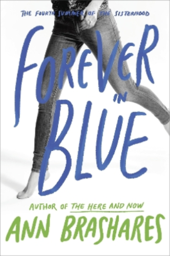 Ann Brashares Forever in Blue: The Fourth Summer of the Sisterhood (Paperback) - Picture 1 of 1