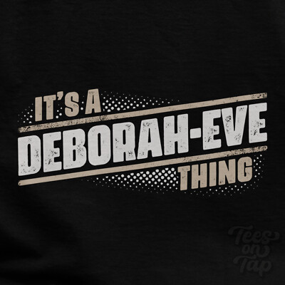 IT'S A DEBORAH-EVE THING T-SHIRT name surname funny family gift idea