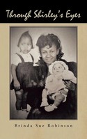 Brinda Sue Robinson | Through Shirley's Eyes | Taschenbuch | Englisch (2013)