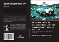 LE Travail Social 2.0 Progresse Dans LE Monde Universitaire ET Dans LA Pratique