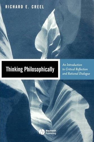 Thinking Philosophically – An Introduction to Critical Reflection and Rational …