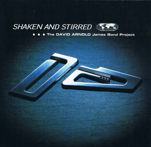 David Arnold / Shaken and Stirred: David Arnold James Bond Project *NEW CD*