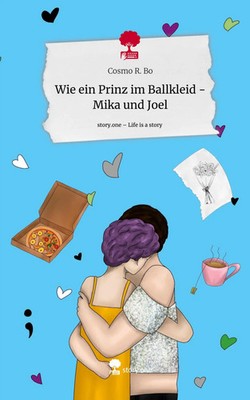 Cosmo R. Bo | Wie ein Prinz im Ballkleid - Mika und Joel. Life is a Story -...