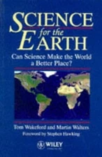 Science for the Earth: Can Science Make the World a Better Place?, , Used; Good 