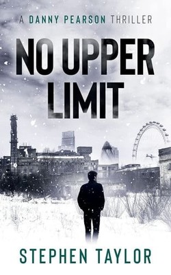 No Upper Limit (A Danny Pearson Thriller) by Stephen Taylor (paperback)