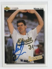 MARK LEE MILWAUKEE BREWERS 1992 UPPER DECK IP/TTM AUTOGRAPH AUTO