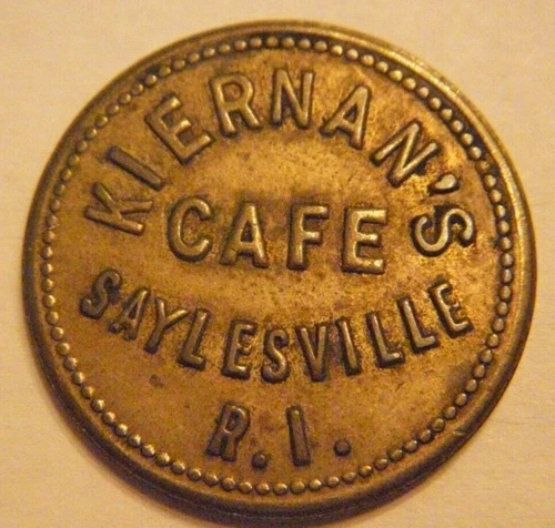 Kiernan s Cafe, Saylesville, RI., Good for 10 Cents in Trade
