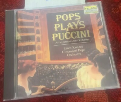 POPS PLAYS PUCCINI CD, ARRANGMENTS FOR ORCHESTRA. ERICH KUNZEL CINCINNATI POPS