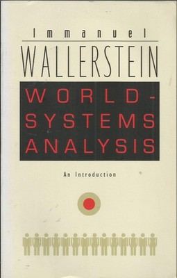 World-Systems Analysis: An Introduction  GOOD