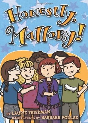 Honestly, Mallory! (Mallory, 8) - Friedman, Laurie B.|Pollak, Barbara - Acce...