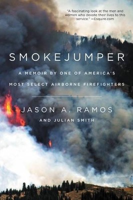 Jason A. Ramos Julian Smith Smokejumper (Taschenbuch) (US IMPORT)