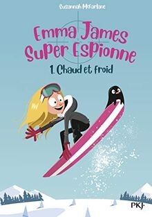 Emma James, super espionne - tome 01 : Chaud et fro... | Buch | Zustand sehr gut