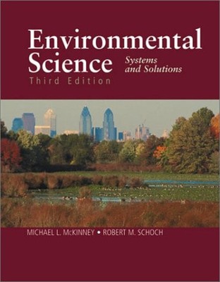 Environmental Science : Systems and Solutions Michael, Schoch, Ro