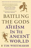Battling The Gods | Atheism In The Ancient World | Tim Whitmarsh | Englisch