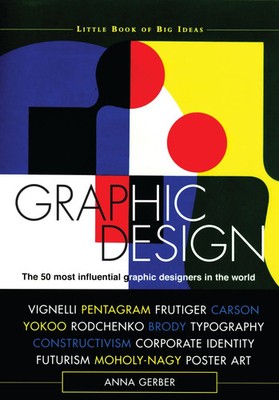 Graphic Design | The 50 Most Influential Graphic Designers in the World | Buch