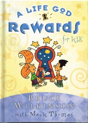 A Life God Rewards for Kids: 0 - VERY GOOD