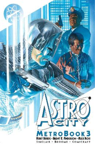 Kurt Busiek Astro City Metrobook Volume 3 (Tascabile) ASTRO CITY METROBOOK TP