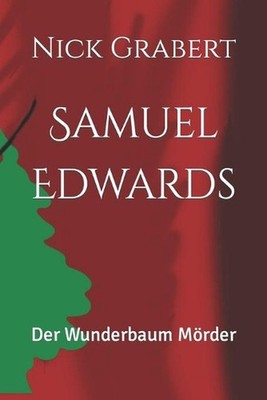 Samuel Edwards: Der Wunderbaum M?rder by Nick Grabert (German) Paperback Book