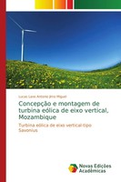 Lucas Lavo Antonio Jimo Miguel | ConcepçãO E Montagem De Turbina EóLica De...