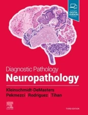 Diagnostic Pathology: Neuropathology, Kleinschmidt-DeMasters MD, B.K.,Pekmezci M