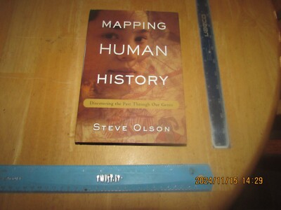 Mapping Human History : Discovering the Past Through Our Genes by Steve Olson