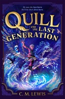 Quill And The Last Generation | C. M. Lewis | Taschenbuch | Englisch | 2026