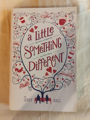 A Little Something Different: A Swoon Novel by Sandy Hall NEW YA FICTION