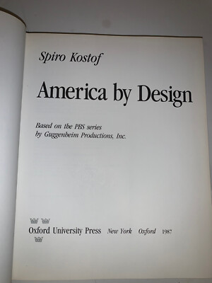America by Design by Spiro Kostof 1987 Hardcover Book Illustrated