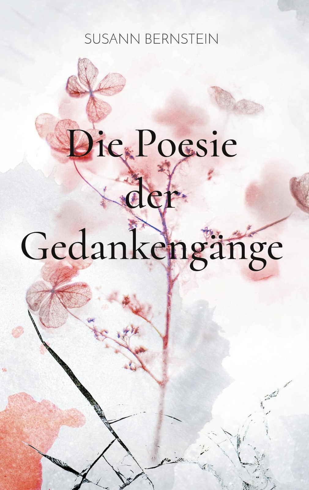 Thumbnail - Die Poesie Der Gedankengänge Susann Bernstein Buch Hc Runder Rücken
