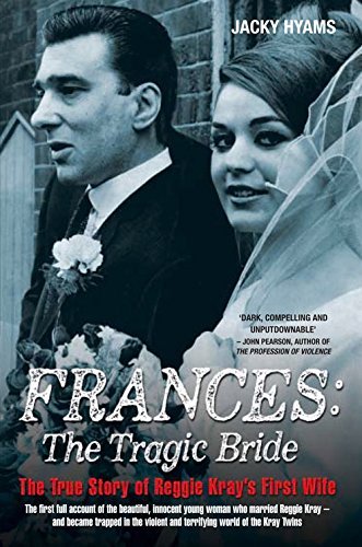 Frances: The Tragic Bride By Jacky Hyams