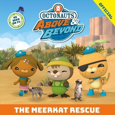 Official Octonauts Octonauts Above & Beyond: The Meerkat Rescue (Taschenbuch)