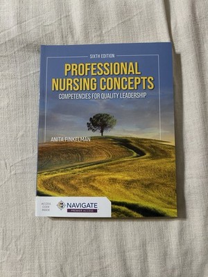 Professional Nursing Concepts: Competencies for Quality Leadership WITH code