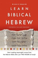 Learn Biblical Hebrew John H. Dobson Taschenbuch Kartoniert / Broschiert 2012