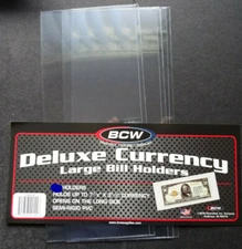 3 Loose BCW Deluxe Large Dollar Bill Currency Semi Rigid Holder Sleeve