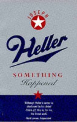 Something Happened - Paperback By Heller, Joseph - GOOD