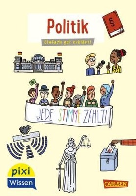 Pixi Wissen 111: Politik | Stahr, Christine | Kartoniert | 9783551242174