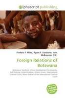 Foreign Relations Of Botswana Frederic P. Miller (U. A.) Taschenbuch Englisch