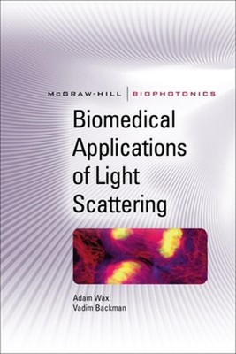 Biomedical Applications of Light Scattering by Vadim Backman (English) Hardcover