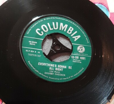 Chubby Checker UK import 45 Let's Twist Again / Everything's Gonna Be All Right