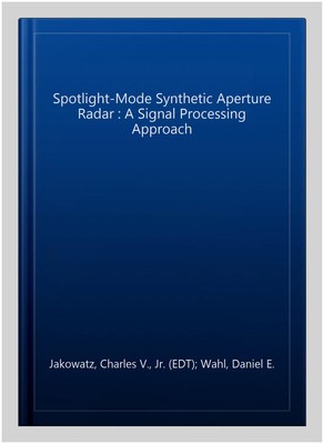 Spotlight-Modus Synthetisches Blendenradar: Ein Signalverarbeitungsansatz, hartnäckig...