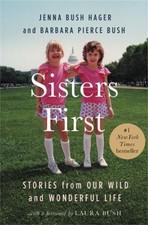 Jenna Bush Hager Barbara Pierce Bush Sisters First (Paperback) (UK IMPORT)