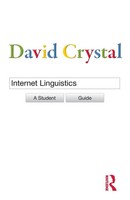 David Crystal | Internet Linguistics | Taschenbuch | Englisch (2011) | Routledge