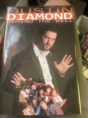 BEHIND THE BELL BY DUSTIN DIAMOND (2009, HARDCOVER) 
