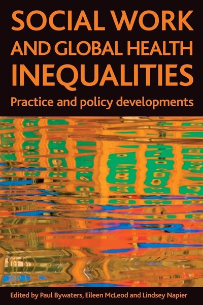 Paul Bywaters (U. A.) | Social Work And Global Health Inequalities | Taschenbuch-image